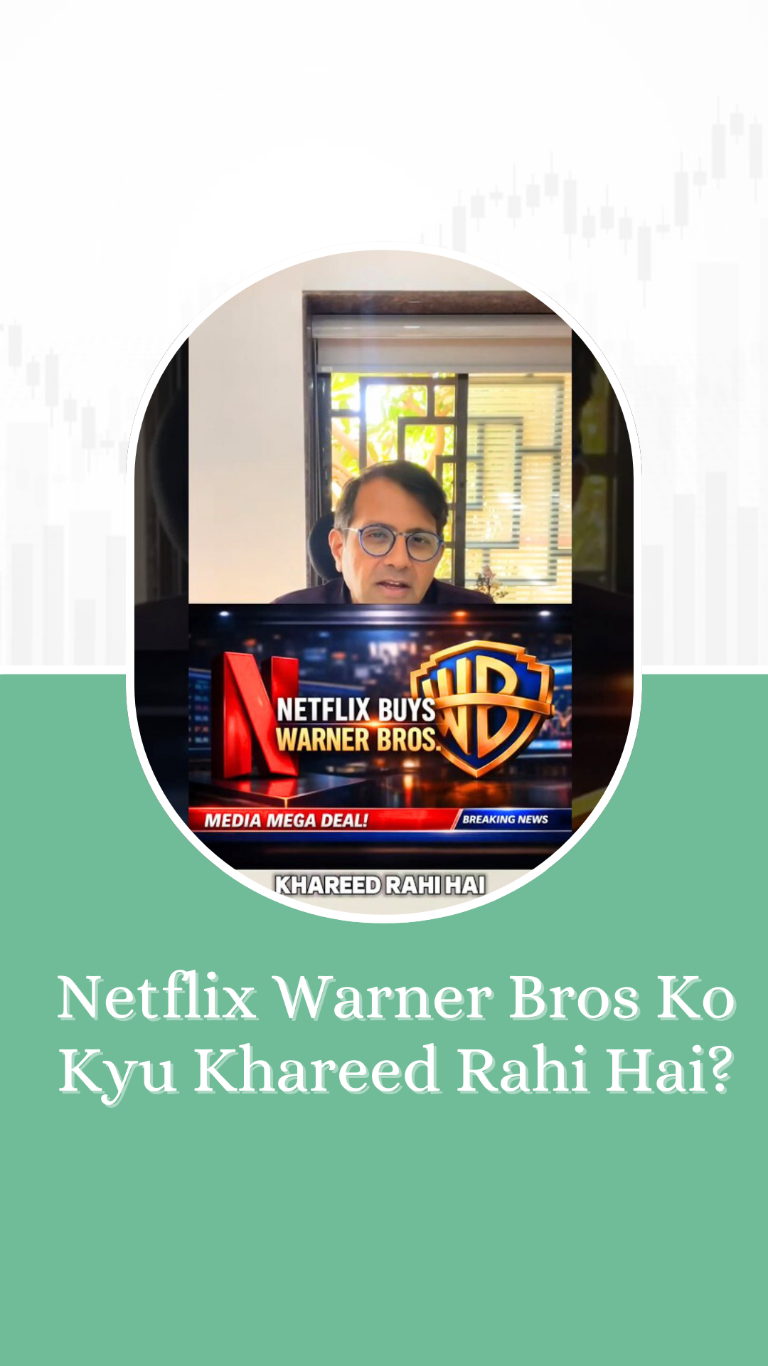 Netflix Warner Bros Ko Kyu Khareed Rahi Hai?